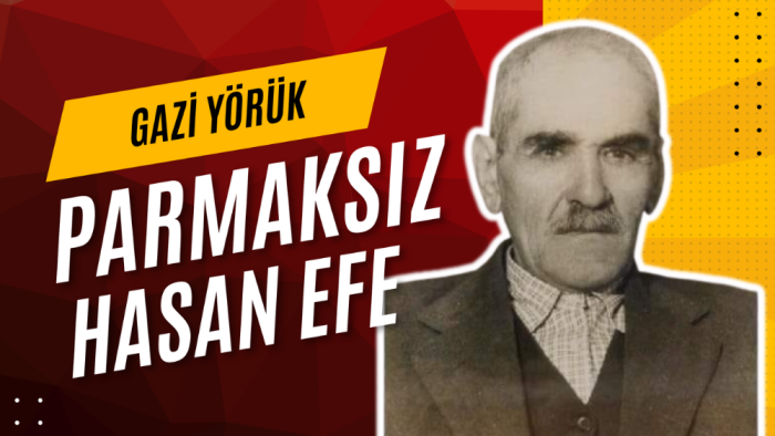 Yörük Çadırlarından Milli Kahramanlığa: Gazi Parmaksız Hasan Efe | İbrahim Avcı